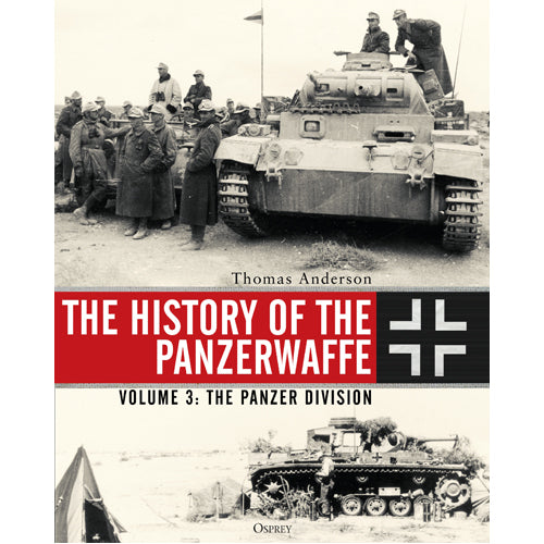 The History of the Panzerwaffe