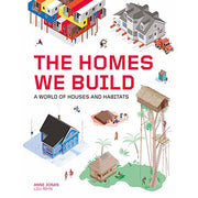The Homes We Build