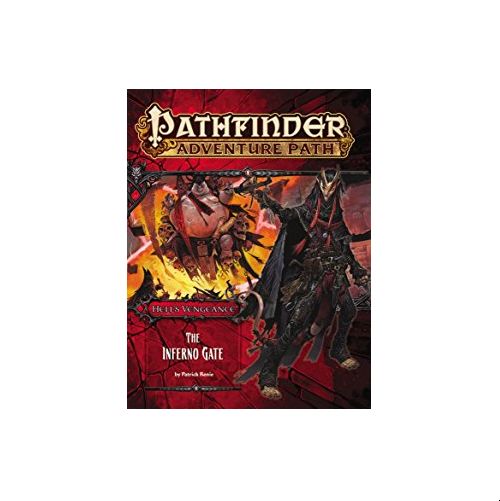 The Inferno Gate (Hell's Vengeance 3 of 6): Pathfinder Adventure Path #105