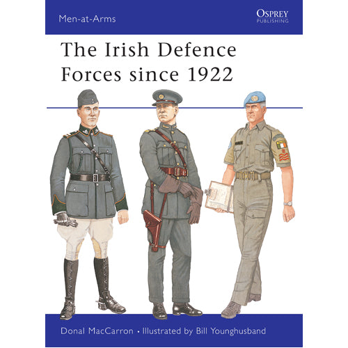 The Irish Defence Forces since 1922