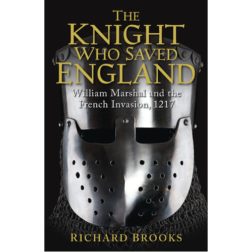 The Knight Who Saved England
