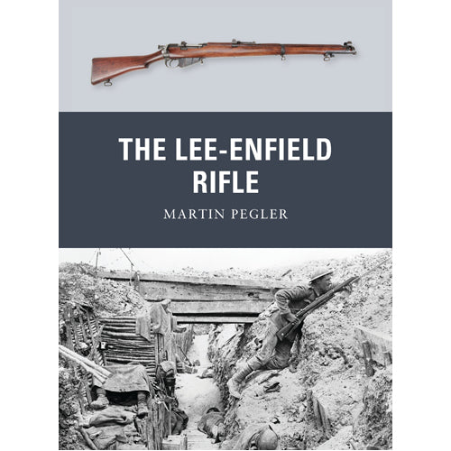 The Lee-Enfield Rifle