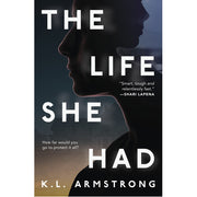The Life She Had