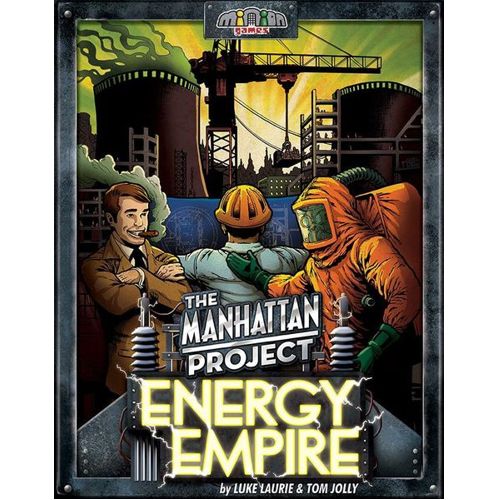 The Manhattan Project : L'Empire de l'énergie
