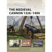 The Medieval Cannon 1326–1494