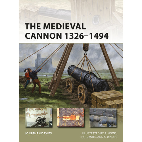 The Medieval Cannon 1326–1494