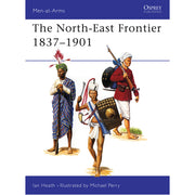 The North-East Frontier 1837–1901