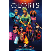 The Oloris: Heroes Will Unite Volume 1