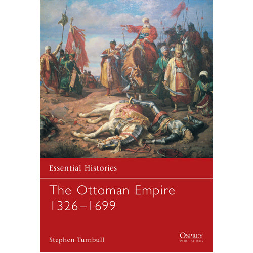 The Ottoman Empire 1326–1699