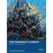 The Pikeman’s Lament