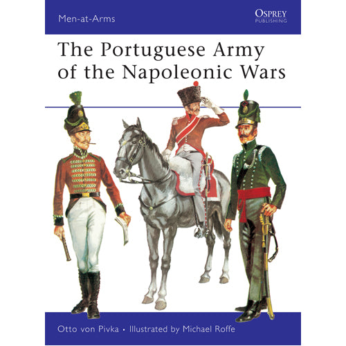The Portuguese Army of the Napoleonic Wars