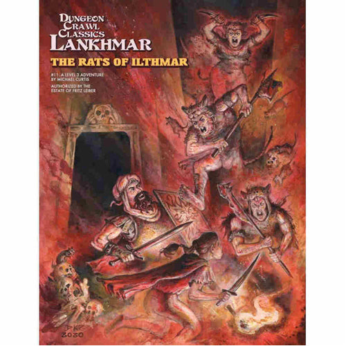 The Rats of Ilthmar: Dungeon Crawl Classics Lankhmar #11