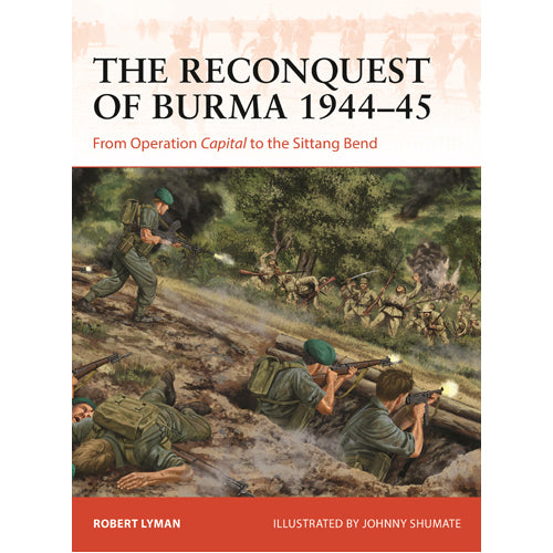 The Reconquest of Burma 194445