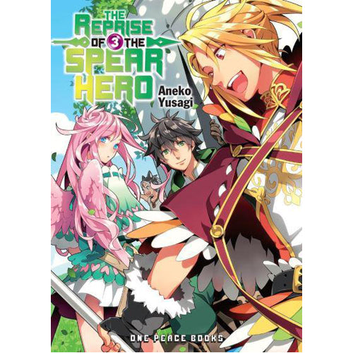 The Reprise of the Spear Hero Volume 03: Light Novel