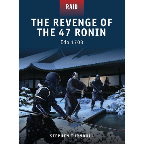 The Revenge of the 47 Ronin