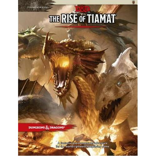 The Rise of Tiamat Adventure: Tyranny of Dragons (DDN)