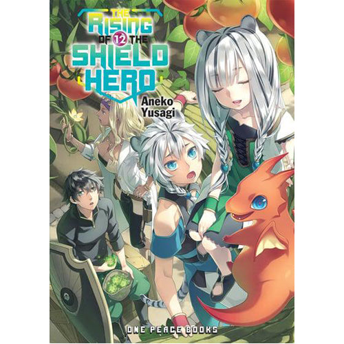 The Rising of the Shield Hero Volume 12: Light Novel (Paperback)