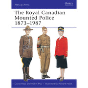 The Royal Canadian Mounted Police 1873–1987