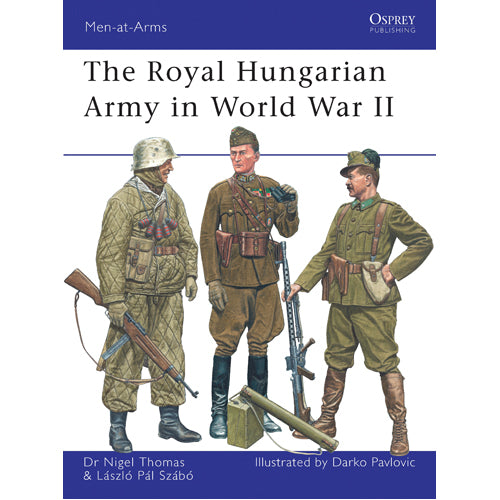 The Royal Hungarian Army in World War II