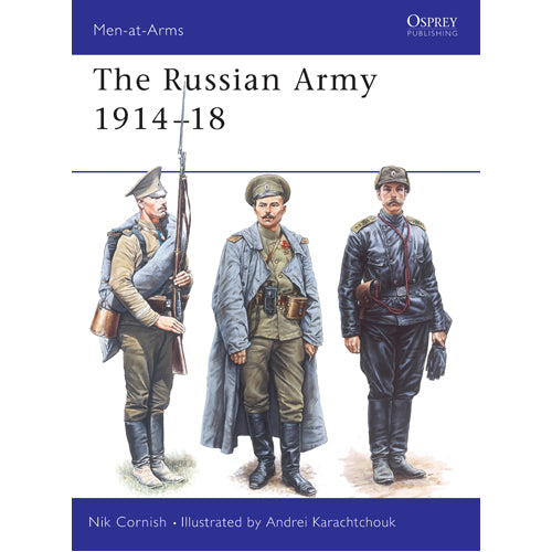 The Russian Army 1914–18