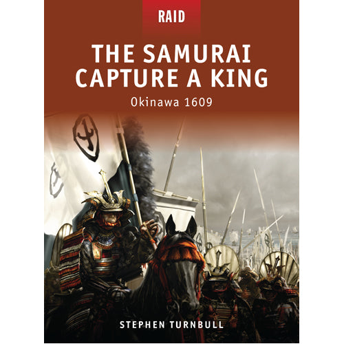 The Samurai Capture a King