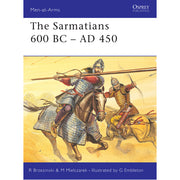 The Sarmatians 600 BC–AD 450