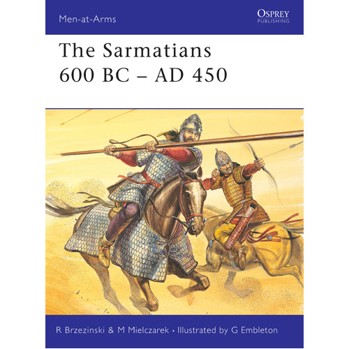 The Sarmatians 600 BC–AD 450