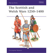 The Scottish and Welsh Wars 1250–1400