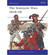 The Seminole Wars 1818–58