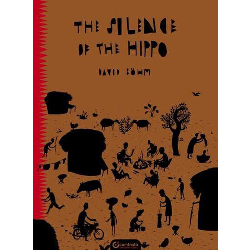 The Silence of The Hippo Black Folktales (Hardback)