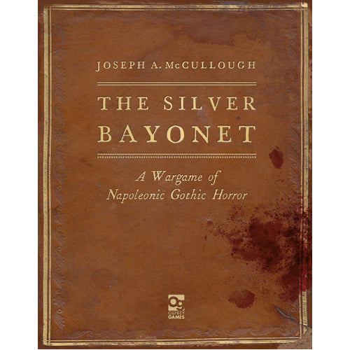 The Silver Bayonet: A Wargame of Napoleonic Gothic Horror