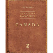 The Silver Bayonet: Canada - Ash Barker - Paperback