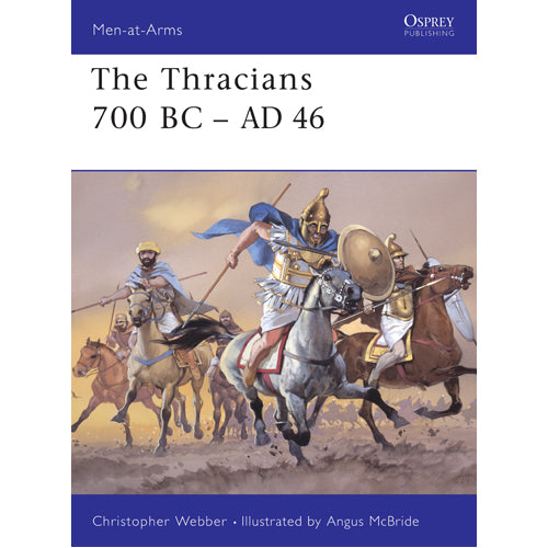 The Thracians 700 BC–AD 46