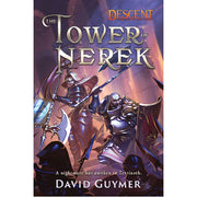 The Tower of Nerek- A Descent: Legends of the Dark Novel