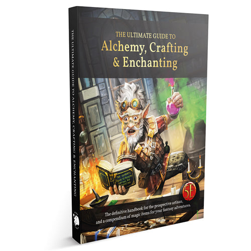 The Ultimate Guide To Alchemy, Crafting And Enchanting (Hardback)