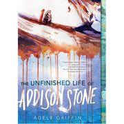 The Unfinished Life of Addison Stone