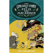 The Unlikely Story of Felix and Macabber