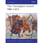 The Varangian Guard 988–1453