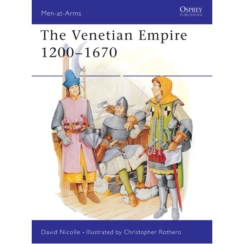 The Venetian Empire 1200–1670