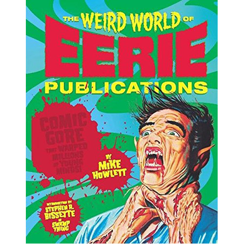 The Weird World of Eerie Publications (Paperback)