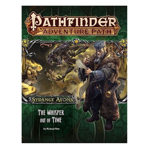 The Whisper Out of Time (Strange Aeons 4 of 6): Pathfinder Adventure Path #112