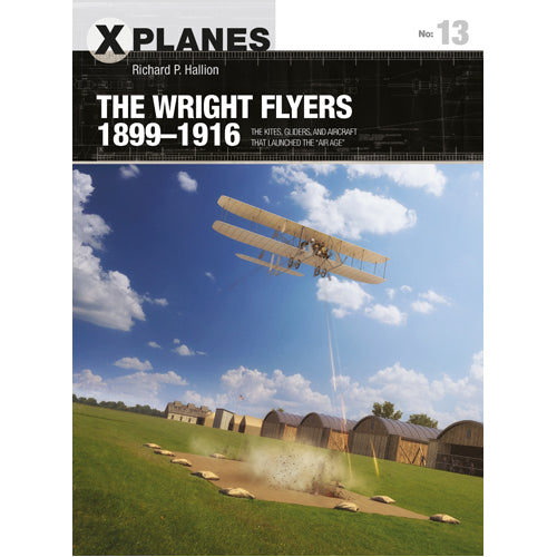 The Wright Flyers 1899–1916
