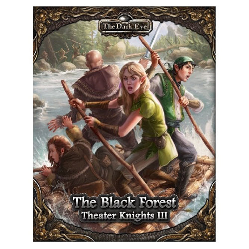 Theater Knights Part 3: The Black Forest: The Dark Eye RPG