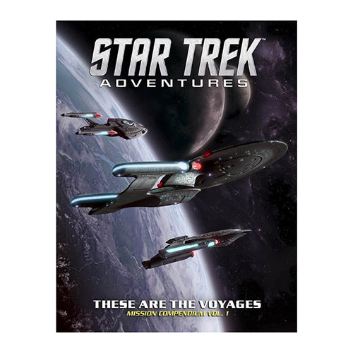 These are the Voyages Vol 1: Star Trek Adventures RPG