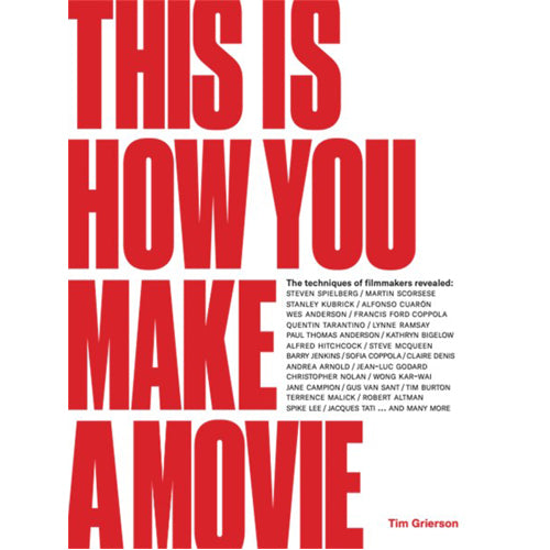 This Is How You Make a Movie