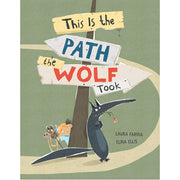 This is the Path the Wolf Took