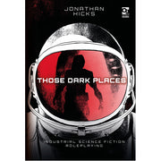 Those Dark Places RPG