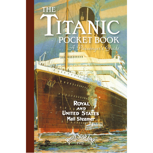 Titanic: A Passenger's Guide Pocket Book