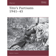 Tito's Partisans 1941–45
