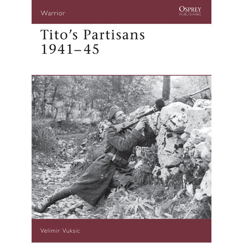 Tito's Partisans 1941–45